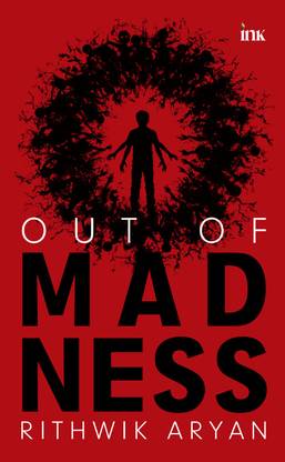 Out of Madness