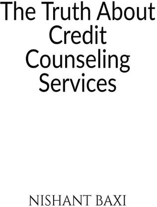 The Truth About Credit Counseling Services