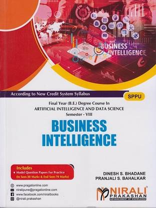 BUSINESS INTELLIGENCE - Final Year BE Degree Course in Artificial Intelligence And Data Science (AIDS) - Semester 8 - SPPU