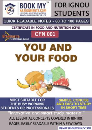 IGNOU CFN 1 You and Your Food Quick Readable Notes | Important Topic-wise Conceptual Notes | Certificate in Food and Nutrition (CFN)