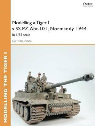 Modelling a Tiger I s.SS.PZ.Abt.101, Normandy 1944