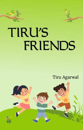 TIRU'S FRIENDS