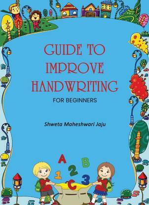 Guide To Improve Handwriting for Beginners