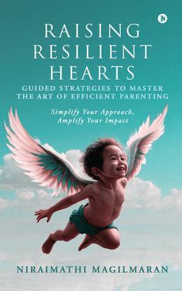 Raising Resilient Hearts