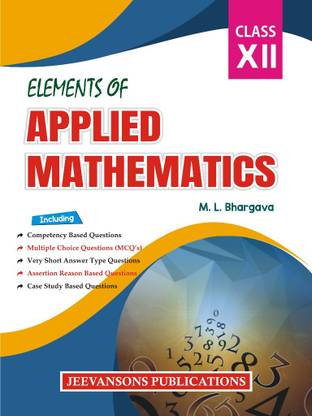 Elements of Applied Mathematics For Class XII