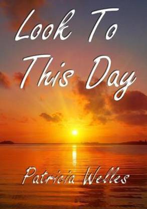Look to This Day