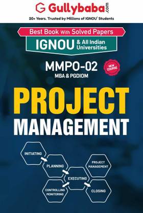 Gullybaba IGNOU MBA (New) 3rd Sem MMPO-02 Project Management in English - Latest Edition IGNOU Help Book with Solved Previous Year's Question Papers and Important Exam Notes