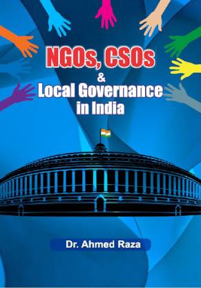 NGOs, CSOs and Local Governance in India