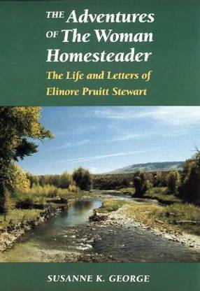 The Adventures of the Woman Homesteader