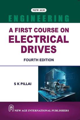 A First Course on Electrical Drives