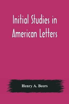 Initial Studies in American Letters
