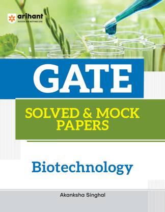 GATE Solved & Mock Papers Biotechnology