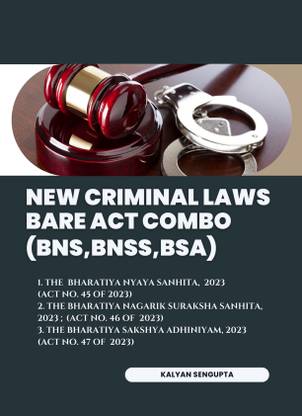 New Criminal Laws Bare Act Combo (BNS, BNSS, BSA)