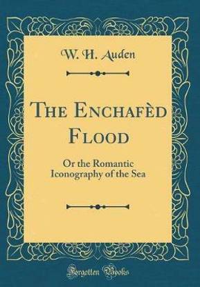 The Enchafed Flood
