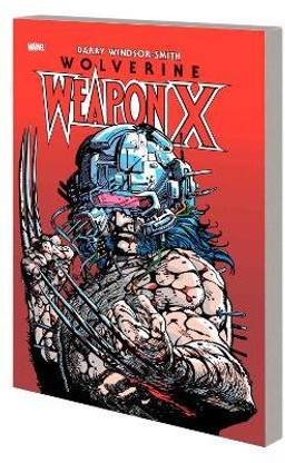 Wolverine: Weapon X Deluxe Edition