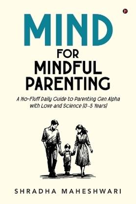 MIND for Mindful Parenting