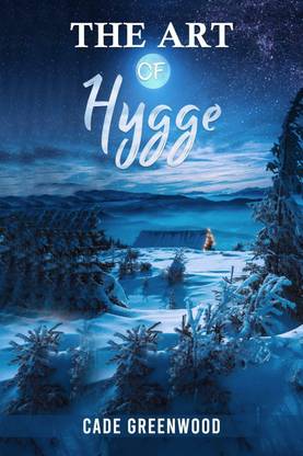The Art of Hygge