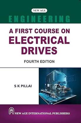 A First Course on Electrical Drives