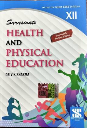 Health And Physical Education for Class 12 -CBSE -Examination New Saraswati House, Dr. V.K. Sharma|New Latest Edition For 2025-2026