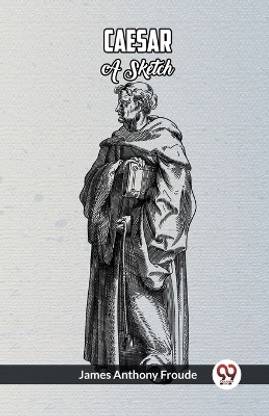 Caesar: A Sketch (Edition2023)
