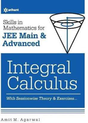 Skills in Mathematicsintegral Calculus for Jee Main and Advanced