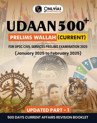 PW UPSC UDAAN 500+ (Prelims Wallah Current) Updated Part 1 Jan 2025 to Feb 2025