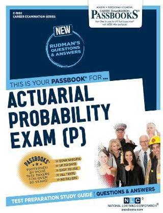 Actuarial Probability Exam (P)