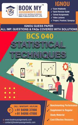 IGNGUESS PAPER Study Material For IGNOU Students Latest Edition
OU BCS 040 Statistical Techniques