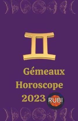 Gemeaux Horoscope 2023