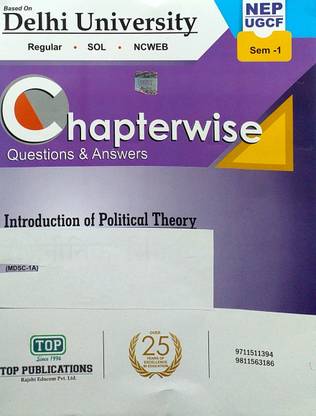 Top Delhi University B A Prog1st Year Introduction Political Theory DSC 1A UGCF/NEP Semester 1 Guide Chapterwise Questions & Answers With Solved Sample Papers NERegular SOL NCWEB