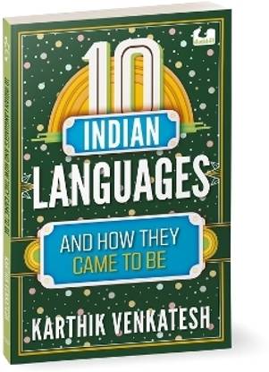10 Indian Languages and How They Came to Be