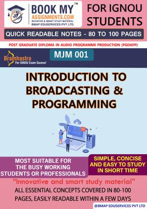 IGNOU MJM 1 Introduction to Broadcasting and Programming Study Material (Quick Readable Notes) For Ignou Student.