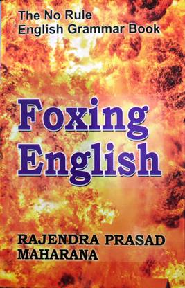 The No Rule English Grammar Book : FOXING ENGLISH