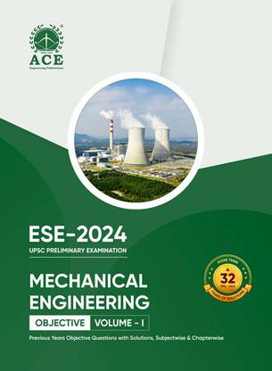 ESE 2024 Prelims Mechanical Engineering Objective Volume 1 Previous Questions with Subject Wise & Chapter Wise Solutions (31 Yrs)