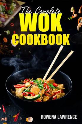 THE COMPLETE WOK COOKBOOK