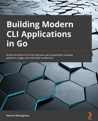 Building Modern CLI Applications in Go
