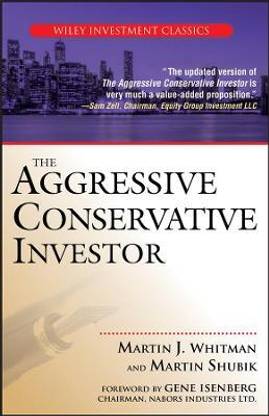 The Aggressive Conservative Investor