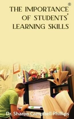 The Importance of Students’ Learning Skills: Education and Learning