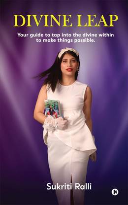 Divine Leap  - Your guide to tap into the divine within to make things possible