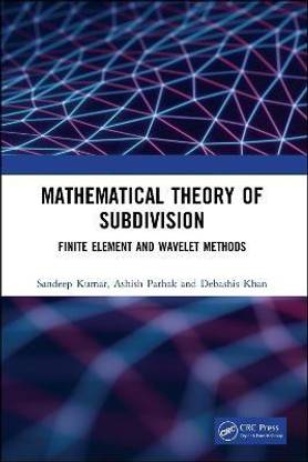 Mathematical Theory of Subdivision
