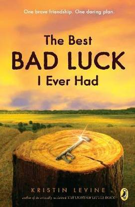 The Best Bad Luck I Ever Had