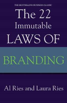 The 22 Immutable Laws Of Branding
