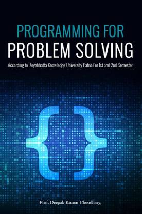 Programming for Problem Solving