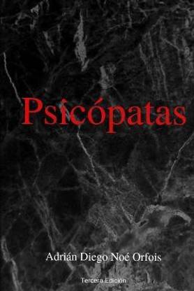 Psicopatas (Spanish Edition)