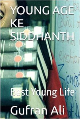 YOUNG AGE KE SIDDHANTH & BEST LIFE  - If we were to translate the title "Young Age ke Siddhant" to English, it might be rendered as "Principles of Youth" or "The Principles of Young Age." These titles capture the essence of discussing fundamental concepts or principles related to youth and adolescence. with 2 Disc