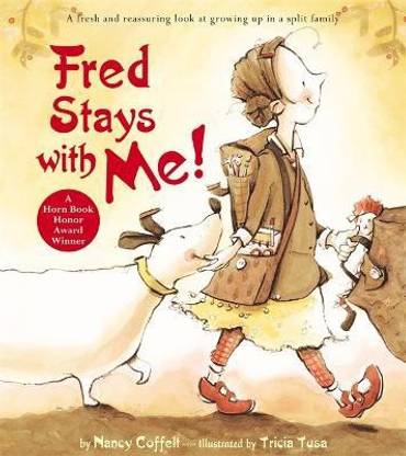 Fred Stays With Me!