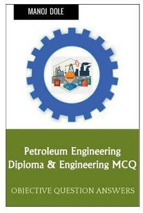 Petroleum Engineering Diploma & Engineering MCQ