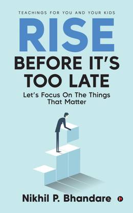 Rise Before It’s Too Late