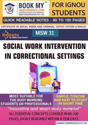 IGNOU MSW 31 Social Work Intervention in Correctional Settings (Compulsory) Quick Readable Notes | Important Topic-wise Conceptual Notes | Certificate in Social Work and Criminal Justice System (CSWCJS)
