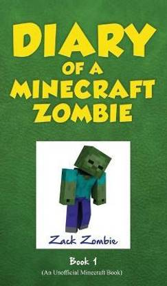 Diary of a Minecraft Zombie, Book 1